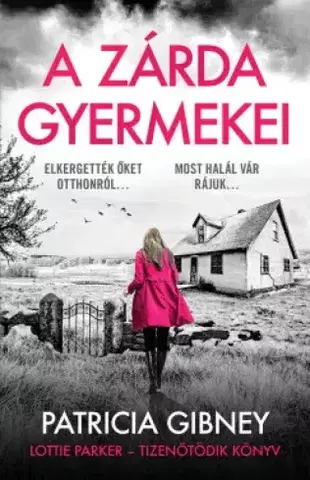 Detektívky, trilery, horory A zárda gyermekei - Patricia Gibney