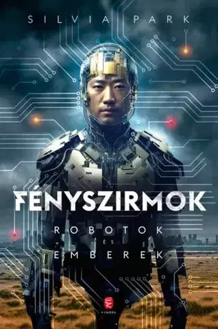 Sci-fi a fantasy Fényszirmok - Silvia Park