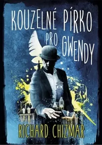Detektívky, trilery, horory Kouzelné pírko pro Gwendy - Richard Chizmar