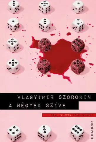 Svetová beletria A négyek szíve - Vlagyimir Szorokin,Zsuzsa Hetényi
