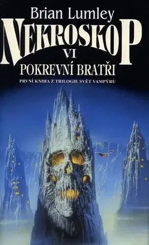 Sci-fi a fantasy Nekroskop VI-Pokrevní bratři