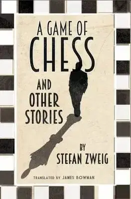 Cudzojazyčná literatúra A Game of Chess and Other Stories - Stefan Zweig