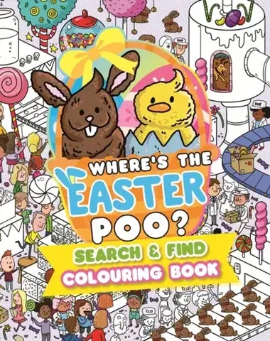 Pre deti a mládež - ostatné Where’s the Easter Poo? Search and Find Colouring Book - Alex Hunter