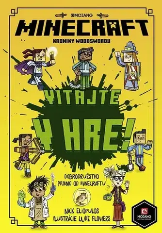 Dobrodružstvo, napätie, western Minecraft: Kroniky Woodswordu - Vitajte v hre! - Nick Eliopulos