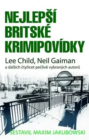 Detektívky, trilery, horory Nejlepší britské krimipovídky - Maxim Jakubowski