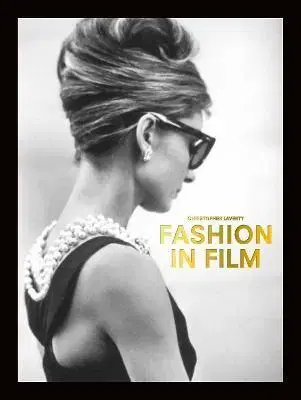 Film - encyklopédie, ročenky Fashion in Film - Christopher Laverty