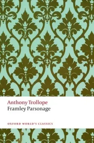 Beletria Framley Parsonage - Anthony Trollope