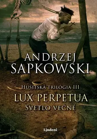 Historické romány Husitská trilógia 3: Lux perpetua. Svetlo večné - Andrzej Sapkowski,Karol Chmel