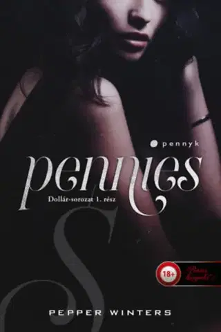 Erotická beletria Pennies - Pennyk - Dollár-sorozat 1. - Pepper Winters