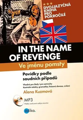 Učebnice a príručky In the Name of Revenge / Ve jménu pomsty - Alena Kuzmová