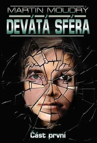 Sci-fi a fantasy Devátá sféra - Martin Moudrý