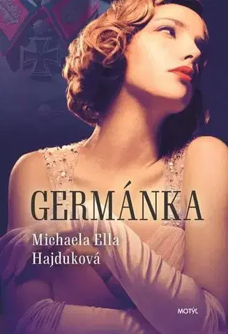 Historické romány Germánka - Michaela Ella Hajduková