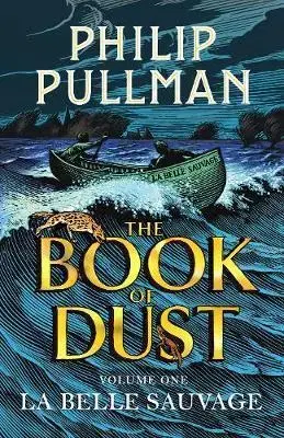 V cudzom jazyku La Belle Sauvage: The Book of Dust Volume One - Philip Pullman,Christopher Wormell
