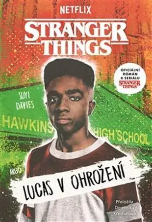 Young adults Stranger Things: Lucas v ohrožení - Suyi Davies