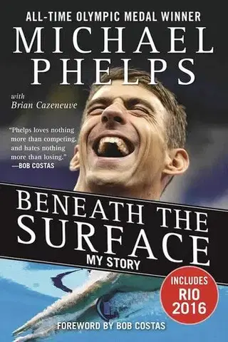 Šport Beneath The Surface - Michael Phelps
