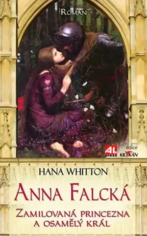 Historické romány Anna Falcká - Hana Whitton