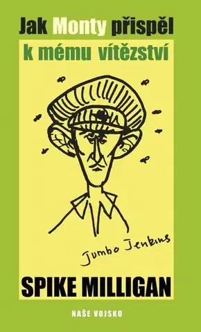 Humor a satira Jak Monty přispěl k mému vítězství - Spike Milligan