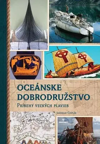 Veda a technika Oceánske dobrodružstvo - Jaroslav Coplák