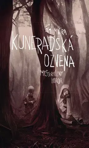 Detektívky, trilery, horory Kuneradská ozvena - M. M. Matra