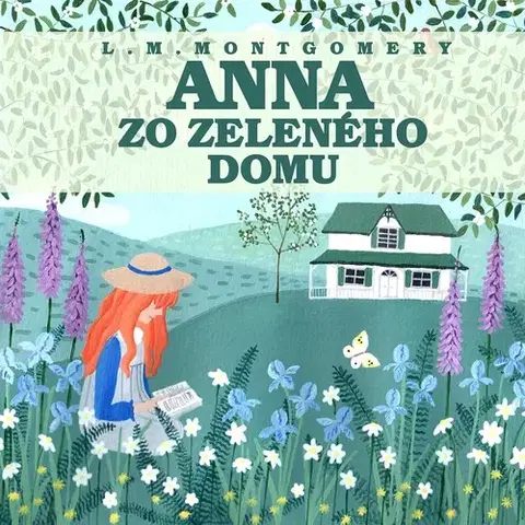 Pre deti a mládež Wisteria Books a SLOVART Anna zo Zeleného domu