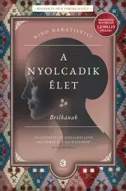 Historické romány A nyolcadik élet - Nino Haratisvili