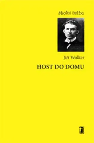 Česká beletria Host do domu - Jiří Wolker