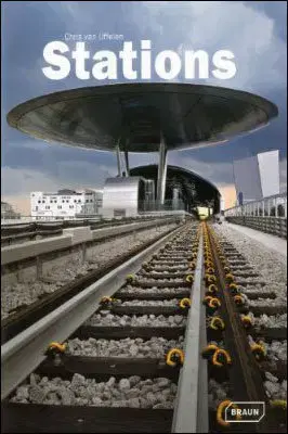 Architektúra Stations - Chris van Uffelen