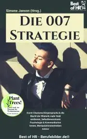 Biznis a kariéra Die 007 Strategie - Simone Janson