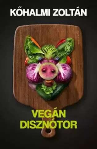 Humor a satira Vegán Disznótor - Zoltán Kőhalmi