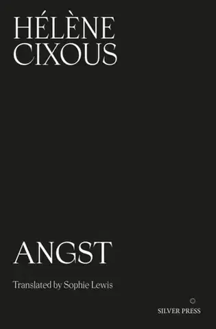 Beletria Angst - Helene Cixous