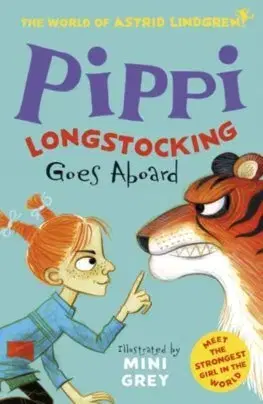 Rozprávky Pippi Longstocking Goes Aboard - Astrid Lindgren,Mini Grey,Susan Beard