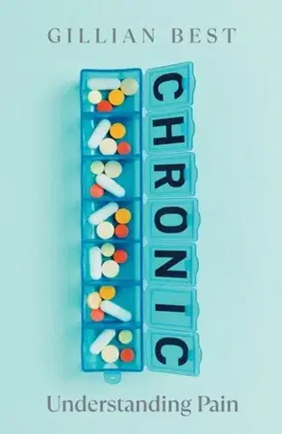 Zdravie, životný štýl - ostatné Chronic - Gillian Best