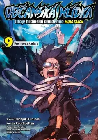 Manga Občanská hlídka: Moje hrdinská akademie 9 - Promoce a kariéra - Hideyuki Furuhashi,Betten Court,Michala Kropáčková