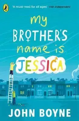 V cudzom jazyku My Brothers Name is Jessica - John Boyne