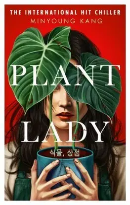 Svetová beletria Plant Lady - Minyoung Kang,Shanna Tan