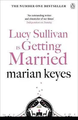 Cudzojazyčná literatúra Lucy Sullivan is Getting Married - Marian Keyes