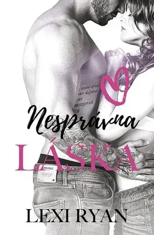 Romantická beletria Nesprávna láska - Lexi Ryan