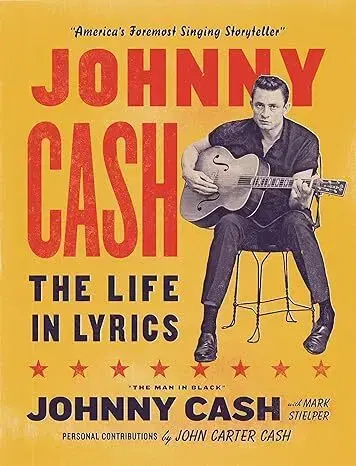 Film, hudba Johnny Cash: The Life in Lyrics - Johnny Cash,Mark Stielper