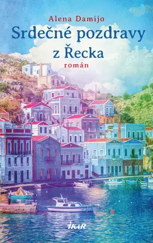 Humor a satira Srdečné pozdravy z Řecka - Alena Damijo