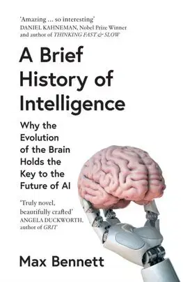 Veda, technika, elektrotechnika A Brief History of Intelligence - Max Bennett