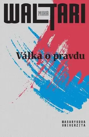 História Válka o pravdu - Mika Waltari