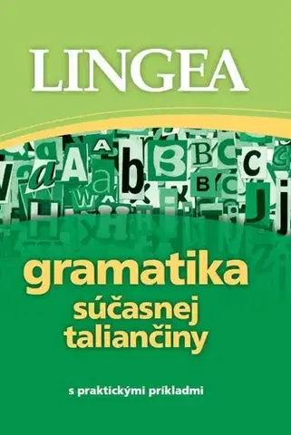 Gramatika a slovná zásoba Gramatika súčasnej taliančiny, 2. vydanie