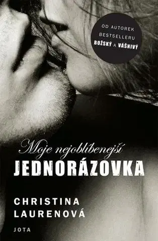 Erotická beletria Moje nejoblíbenější jednorázovka - Lauren Christina,Richard Janda