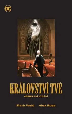 Komiksy Království tvé – absolutní vydání (základní verze) - Mark Waid,Alex Ross,Viktor Janiš