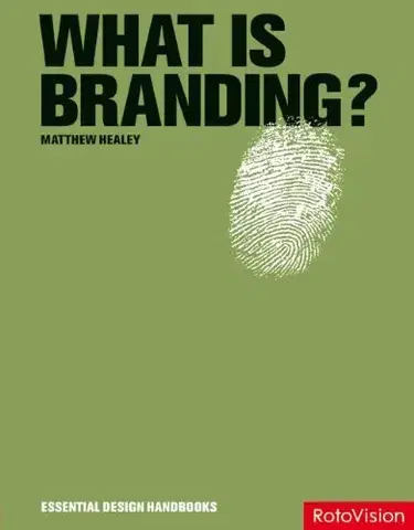 Cudzojazyčná literatúra What Is Branding - Matthew Healey