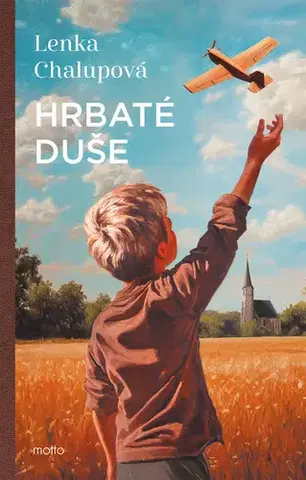 Romantická beletria Hrbaté duše - Lenka Chalupová