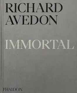 Fotografia Richard Avedon Immortal - Richard Avedon