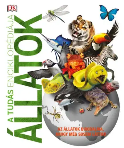 Príroda A tudás enciklopédiája - Állatok - Kolektív autorov
