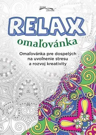 Maľovanky pre dospelých Relax omaľovánka, 2.vydanie