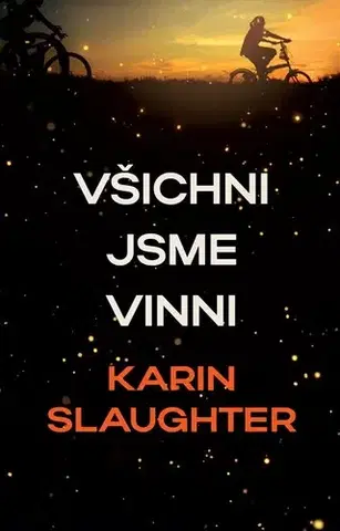 Detektívky, trilery, horory Všichni jsme vinni - Karin Slaughter